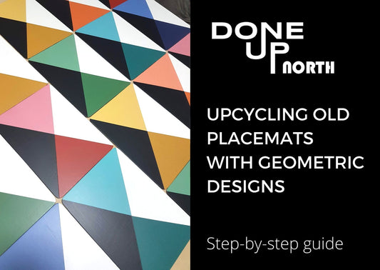 HOW TO GUIDE:  Upcycle old placemats with Geometric designs